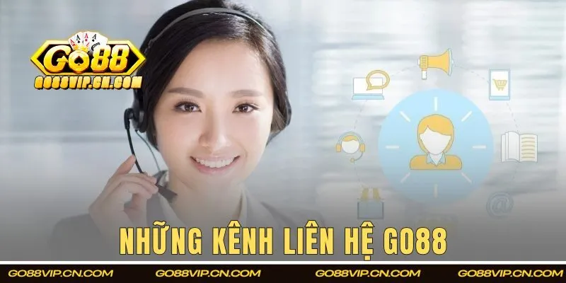Những hình thức liên hệ GO88 cần biết