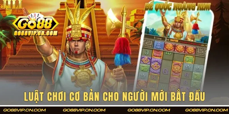 Hướng dẫn luật chơi cho người mới tham gia