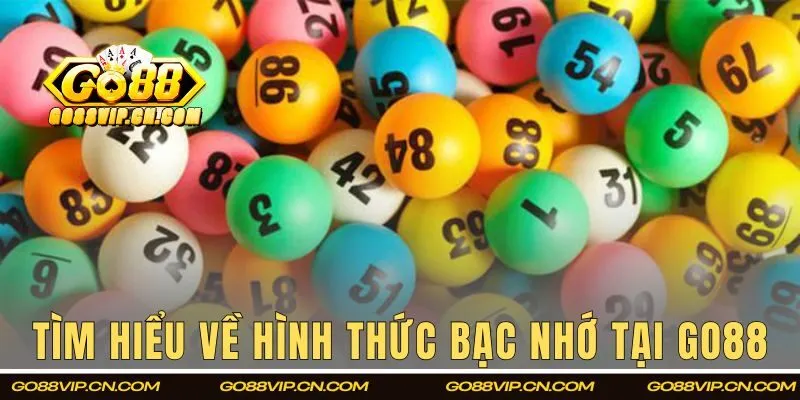 Tìm hiểu về hình thức bạc nhớ tại GO88